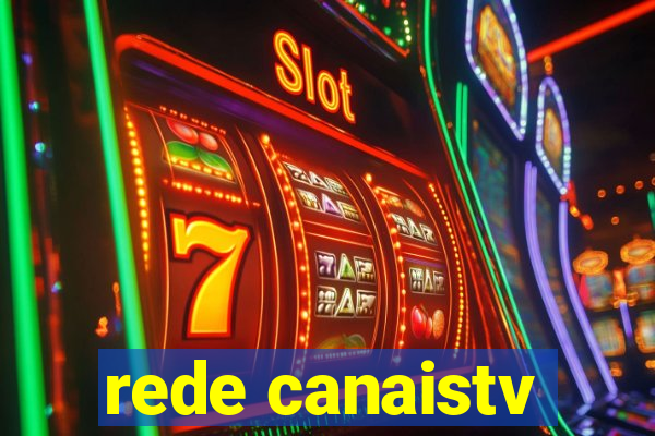 rede canaistv